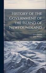 History of the Government of the Island of Newfoundland 