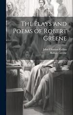 The Plays and Poems of Robert Greene 