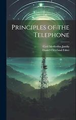 Principles of the Telephone 