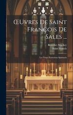 OEuvres De Saint François De Sales ...