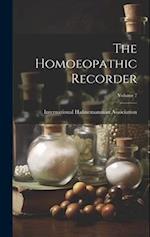 The Homoeopathic Recorder; Volume 7 