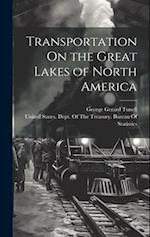 Transportation On the Great Lakes of North America 