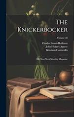 The Knickerbocker: Or, New-York Monthly Magazine; Volume 28 