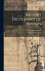 Bacon's Dictionary of Boston 