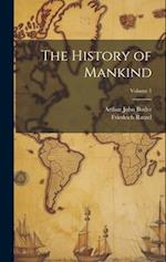The History of Mankind; Volume 1 