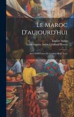 Le Maroc D'aujourd'hui