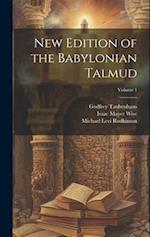 New Edition of the Babylonian Talmud; Volume 1 