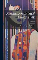 American Ladies' Magazine; Volume 7 