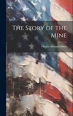 The Story of the Mine 