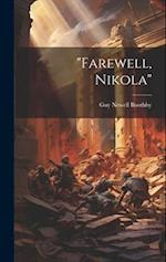 "Farewell, Nikola" 