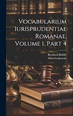 Vocabularium Iurisprudentiae Romanae, Volume 1, part 4
