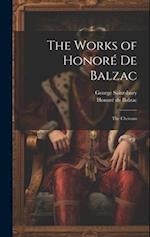The Works of Honoré De Balzac: The Chouans 