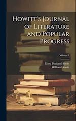 Howitt's Journal of Literature and Popular Progress; Volume 1 