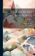Gazette Des Beaux-Arts; Volume 1
