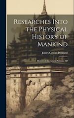 Researches Into the Physical History of Mankind: History of the Asiatic Nations. 3D; Edition 1844 