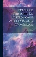 Précis De L'histoire De L'astronomie Aux États-Unis D'amérique