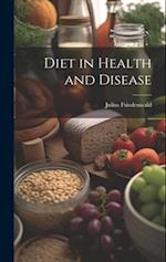 Diet in Health and Disease 