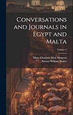 Conversations and Journals in Egypt and Malta; Volume 2 