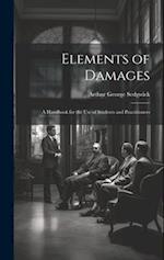 Elements of Damages: A Handbook for the Use of Students and Practitioners 