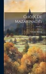 Choix De Mazarinades; Volume 1