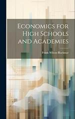 Economics for High Schools and Academies 
