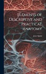 Elements of Descriptive and Practical Anatomy 