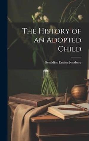 The History of an Adopted Child