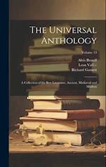 The Universal Anthology: A Collection of the Best Literature, Ancient, Mediæval and Modern; Volume 13 