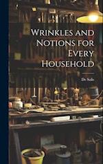 Wrinkles and Notions for Every Household 
