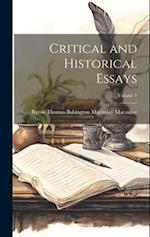 Critical and Historical Essays; Volume 1 
