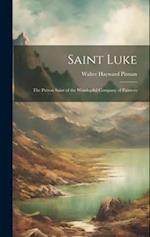 Saint Luke: The Patron Saint of the Worshipful Company of Painters 