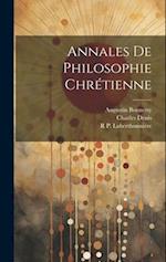 Annales De Philosophie Chrétienne 