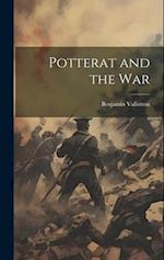 Potterat and the War 