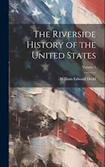 The Riverside History of the United States; Volume 1 
