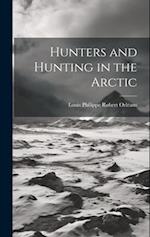 Hunters and Hunting in the Arctic 