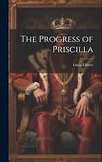 The Progress of Priscilla 