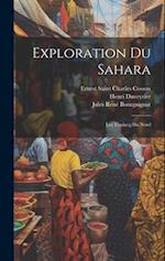 Exploration Du Sahara