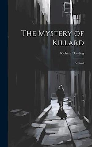 The Mystery of Killard: A Novel
