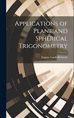 Applications of Plane and Spherical Trigonometry 