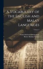 A Vocabulary of the English and Malay Languages; Volume 2 