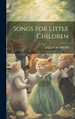 Songs For Little Children 