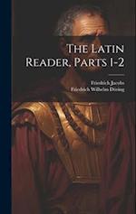 The Latin Reader, Parts 1-2 