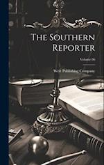 The Southern Reporter; Volume 86 