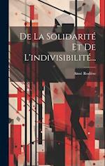 De La Solidarité Et De L'indivisibilité...