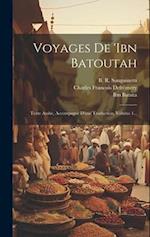 Voyages De 'ibn Batoutah