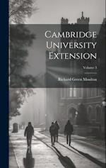 Cambridge University Extension; Volume 3 