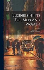 Business Hints For Men And Women 