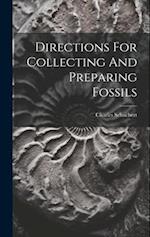 Directions For Collecting And Preparing Fossils 