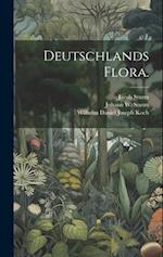 Deutschlands Flora.