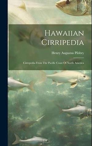 Hawaiian Cirripedia: Cirrepedia From The Pacific Coast Of North America